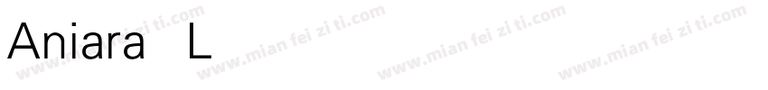 Aniara Light字体转换